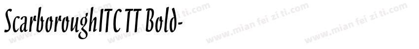ScarboroughITC TT Bold字体转换